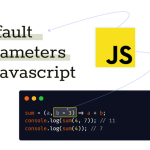 JavaScript 默认参数